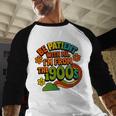 Be Patient With Me I'm From The 1900s Millennial Gen X Baseball Raglan Shirt