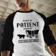 Be Patient With Me I'm From The 1900s Premium Tri-Blend Baseball Raglan Shirt Be Patient With Me I'm From The 1900s Premium Tri-Blend Baseball Raglan Shirt