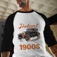 Please BePatient With-Me I'm From The 1900s Vintage Car Baseball Raglan Shirt