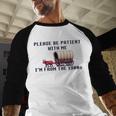 PLEASE BE PATIENT WITH ME I'M FROM THE 1900s 90s Meme Premium Baseball Raglan Shirt PLEASE BE PATIENT WITH ME I'M FROM THE 1900s 90s Meme Premium Baseball Raglan Shirt