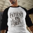 Please Be Patient I'm From The 1900s Boomer Meme Print Baseball Raglan Shirt