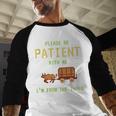 Please Be Patient With Me I'm From The 1900s Born 90s Baseball Raglan Shirt Please Be Patient With Me I'm From The 1900s Born 90s Baseball Raglan Shirt