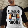 Please Be Patient With Me I'm From The 1900s Floppy Disk Premium Baseball Raglan Shirt