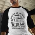 Please Be Patient With Me I'm From The 1900s Funny Train Premium Baseball Raglan Shirt