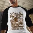 Please Be Patient With Me I'm From The 1900s Grandpa Premium Baseball Raglan Shirt Please Be Patient With Me I'm From The 1900s Grandpa Premium Baseball Raglan Shirt