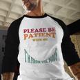 Please Be Patient With Me I'm From The 1900s Heart Beat Baseball Raglan Shirt Please Be Patient With Me I'm From The 1900s Heart Beat Baseball Raglan Shirt
