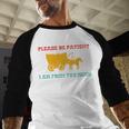 Please Be Patient I'm From The 1900s Millennial Humor Retro Baseball Raglan Shirt