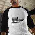 Please Be Patient I'm From The 1900s Oxen And Wagon Baseball Raglan Shirt