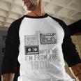 Please Be Patient With Me I'm From The 1900s Retired Fathers Baseball Raglan Shirt