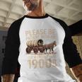 Please Be Patient With Me I'm From The 1900s Retro Humor Baseball Raglan Shirt