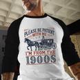 Please Be Patient With Me I'm From The 1900s Retro Nostalgic Baseball Raglan Shirt
