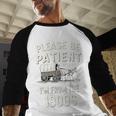 Please Be Patient I'm From The 1900s Retro Premium Tri-Blend Baseball Raglan Shirt Please Be Patient I'm From The 1900s Retro Premium Tri-Blend Baseball Raglan Shirt