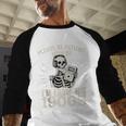 Please Be Patient With Me I'm From The 1900s Skeleton Baseball Raglan Shirt Please Be Patient With Me I'm From The 1900s Skeleton Baseball Raglan Shirt