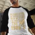 Please Be Patient With Me I'm From The 1900s Womens Shirt Baseball Raglan Shirt Please Be Patient With Me I'm From The 1900s Womens Shirt Baseball Raglan Shirt