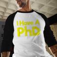 Pretty Huge Dick Joke Graduation PhD Humor Baseball Raglan Shirt