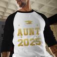 Proud Aunt Of a 2025 Graduate Class Of 2025 Graduation Women Baseball Raglan Shirt