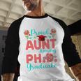Proud Aunt Of An Amazing PhD Graduate Family Graduation Baseball Raglan Shirt