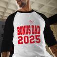 Proud Bonus Dad Of a Class Of 2025 Graduate Graduation Baseball Raglan Shirt