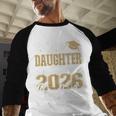 Proud Daughter Of a Class Of 2026 Graduate For Graduation Baseball Raglan Shirt