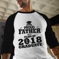 Proud Father Of A Class Of 2018 Graduate Tee Graduation Z1 Baseball Raglan Shirt