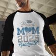Proud Mom Of a 2025 Graduate For Class Of 2025 Graduation Baseball Raglan Shirt
