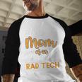 Proud Mom Of An Awesome Rad Tech Graduation Matching Family Baseball Raglan Shirt