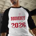Proud Mommy Of a Class Of 2026 Graduate For Graduation Baseball Raglan Shirt