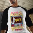 Raised By Television Corrupted By Memes Internet Nostalgia Baseball Raglan Shirt