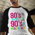 Retro 1980s 80's Baby 1990s 90's Made Me Nostalgia Vibes Baseball Raglan Shirt Retro 1980s 80's Baby 1990s 90's Made Me Nostalgia Vibes Baseball Raglan Shirt