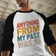 Retro AI Nostalgia Quote Distressed Vintage Baseball Raglan Shirt