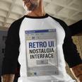 Retro Computer Dialog Box 90s Desktop Interface Nostalgia Baseball Raglan Shirt