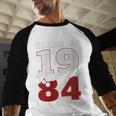 Reunion 1984 Class Of 1984 Reunion 84 Graduation 1984 Baseball Raglan Shirt
