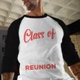 Reunion 2016 Class Of 2016 Matching Graduation High School Baseball Raglan Shirt