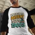 Saying Please Be Patient With Me I'm From The 1900s Premium Tri-Blend Baseball Raglan Shirt Saying Please Be Patient With Me I'm From The 1900s Premium Tri-Blend Baseball Raglan Shirt