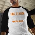 This Station Wagon Runs On Nostalgia Wagon Baseball Raglan Shirt This Station Wagon Runs On Nostalgia Wagon Baseball Raglan Shirt