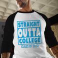 Straight Outta College Class Of 2018 Graduation Shirt Baseball Raglan Shirt