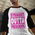 Straight Outta Preschool Class Graduation Pink Baseball Raglan Shirt