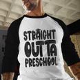Straight Outta Preschool Graduation Cap Gown 2022 Cute Baseball Raglan Shirt