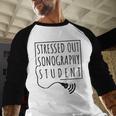 Stressed Sonography Student Ultrasound Tech Graduation Baseball Raglan Shirt