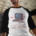 I Survived The Dial-Up Era Retro 90s Nostalgia Premium Tri-Blend Baseball Raglan Shirt I Survived The Dial-Up Era Retro 90s Nostalgia Premium Tri-Blend Baseball Raglan Shirt