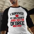 I Survived My Girlfriend's Juris Doctor Degree Graduation Baseball Raglan Shirt