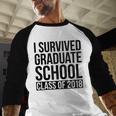I Survived Graduate School Class Of 2018 Graduation Baseball Raglan Shirt