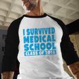 I Survived Medical School Class Of 2018 Graduation Baseball Raglan Shirt