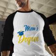 i Survived My Moms Doctoral Degree Graduation Gifts Baseball Raglan Shirt