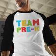 Team Pre-K Shirt Teacher Boy Girl Back To School Graduation Baseball Raglan Shirt