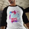 Totally 80's Colorful Retro 1980s Style Nostalgia Vibe Baseball Raglan Shirt