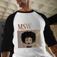 Unapologetically MSW-Ish Student Graduation Afro Baseball Raglan Shirt