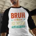 Vintage Bruh I'm A Senior Class Of 2025 Graduation Women Men Baseball Raglan Shirt