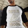 Vintage Please Be Patient With Me I'm From The 1900s Cycle Baseball Raglan Shirt