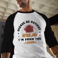 Vintage Please Be Patient With Me I'm From The 1900s Funny Baseball Raglan Shirt